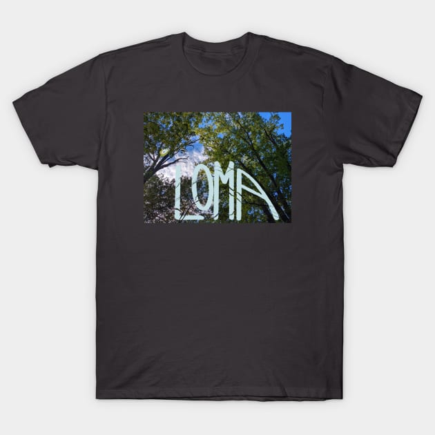 Loma Band Fan T-Shirt by Noah Monroe